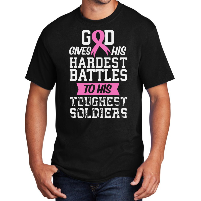 God Gives His Hardest Battles Basic T-shirt | Artistshot