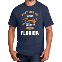 I'm From Florida Basic T-shirt | Artistshot