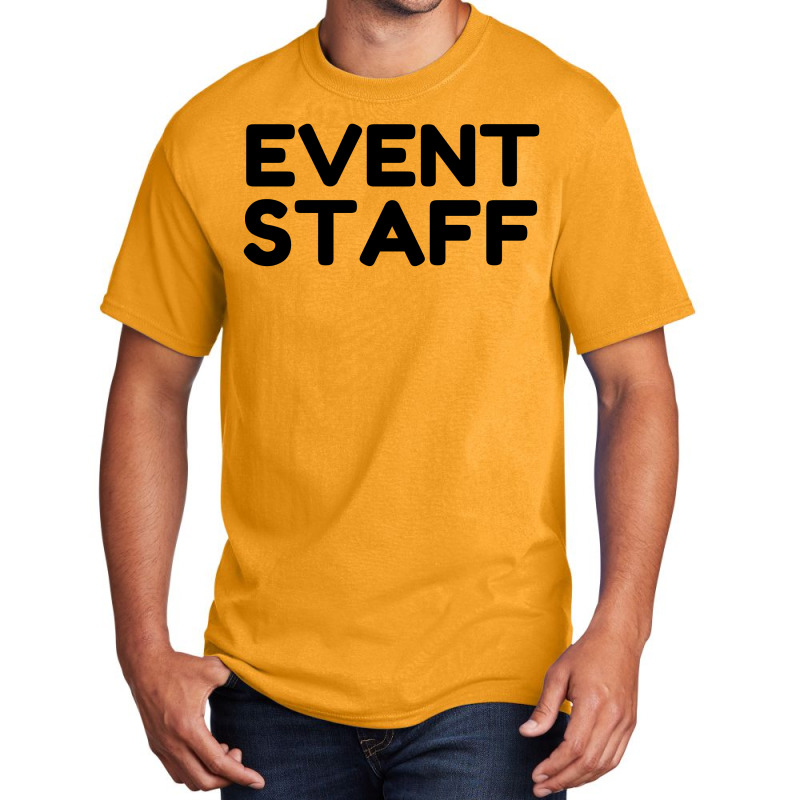 Event Staff Basic T-shirt | Artistshot