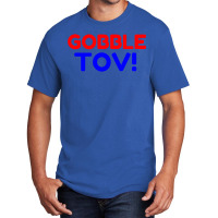 Gobble Tov! Basic T-shirt | Artistshot