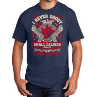 Gun Control I Never Shoot Basic T-shirt | Artistshot