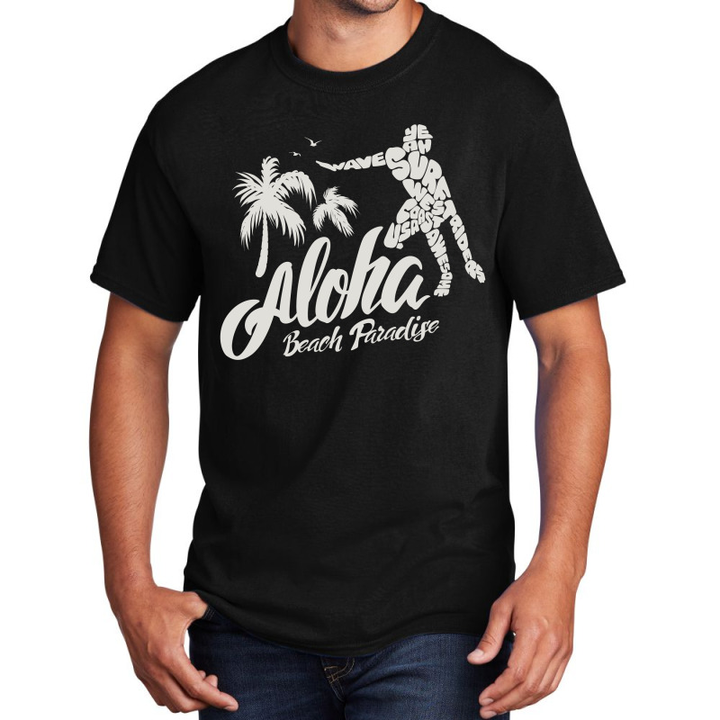 Aloha Beach Paradise Basic T-shirt by Chiks | Artistshot