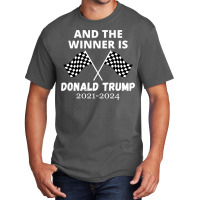 The Winner Is Donald Trump Basic T-shirt | Artistshot