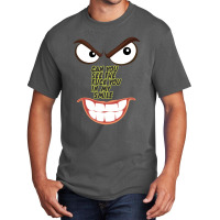 Fuck You In My Smile Basic T-shirt | Artistshot