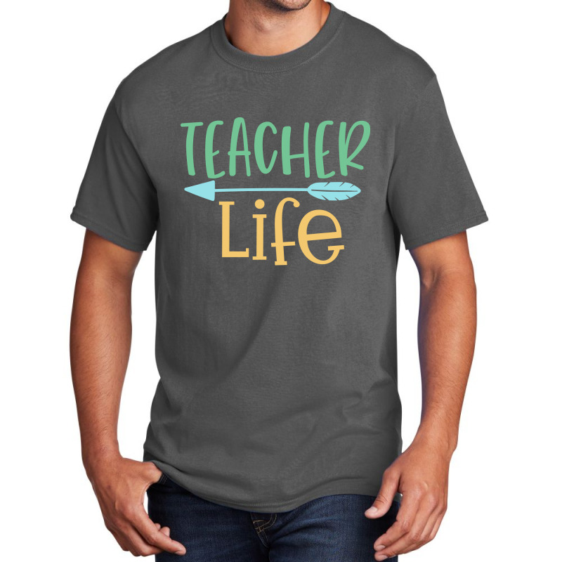 Teacher Life Basic T-shirt | Artistshot