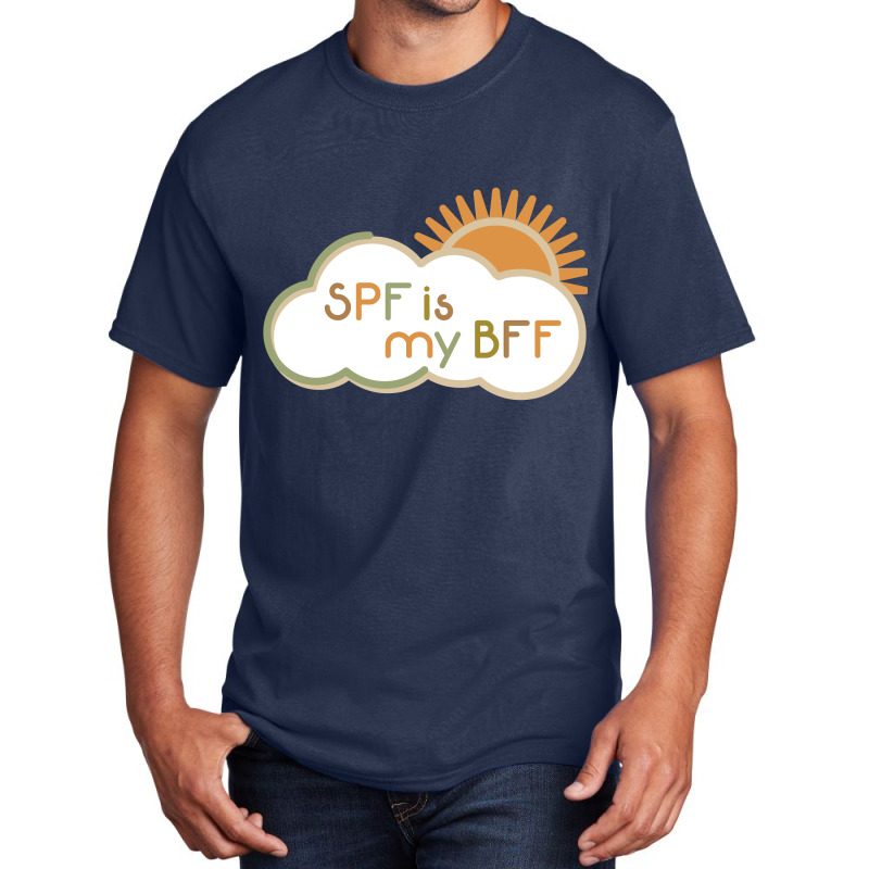 Spf Is My Bff Basic T-shirt | Artistshot