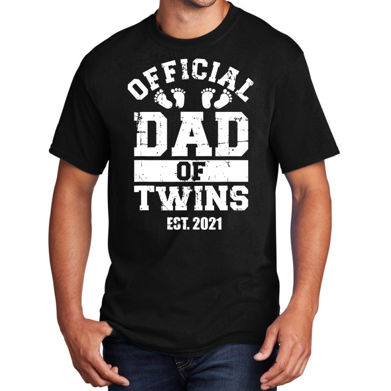 Official Dad Of Twins 2021 T Shirt Basic T-shirt | Artistshot