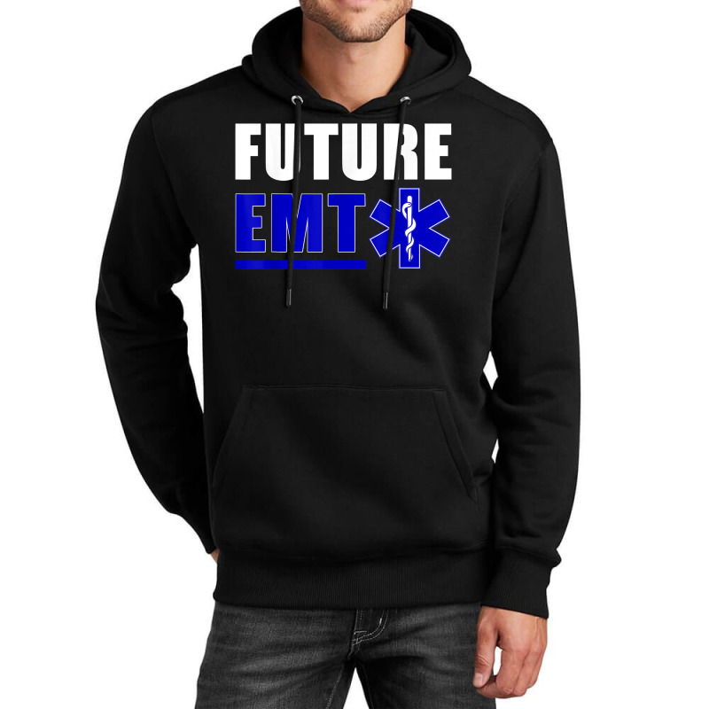 Future Emt Gift For Paramedic And Ems Technician T Shirt Unisex Hoodie | Artistshot