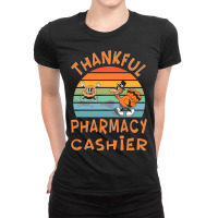 Pharmacy Cashier Job Funny Thanksgiving Ladies Fitted T-shirt | Artistshot