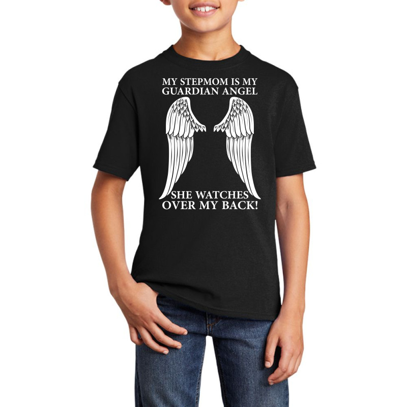 My Stepmom Is My Guardian Angel Basic Youth T-shirt | Artistshot