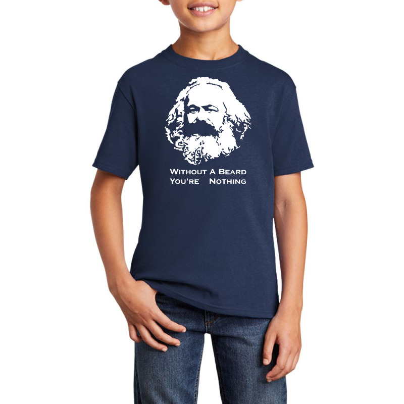 Karl Marx Without A Beard You're Nothing Basic Youth T-shirt | Artistshot