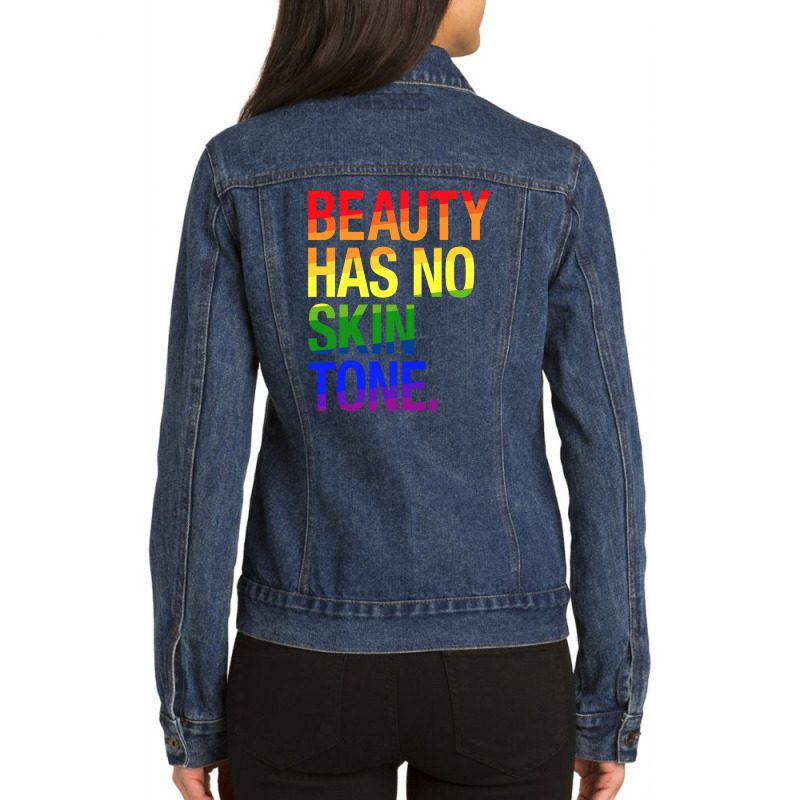 Beauty Has No Skin Tone Ladies Denim Jacket | Artistshot