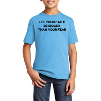 Faith Bigger Than Fear Basic Youth T-shirt | Artistshot