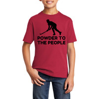 Powder Snow To The People Ski Basic Youth T-shirt | Artistshot