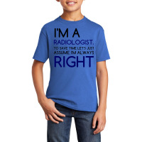 I'm A Radiologist, Save Time Basic Youth T-shirt | Artistshot