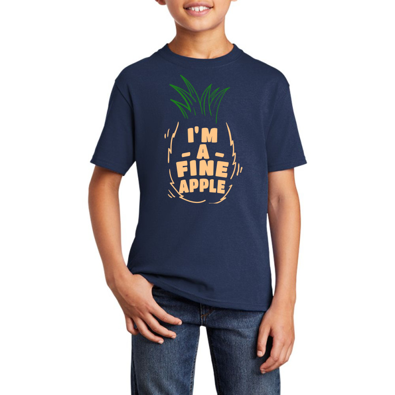 I’m A Fineapple Basic Youth T-shirt by New Spirit | Artistshot