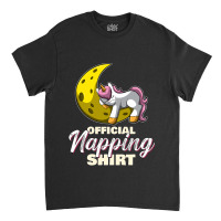 Sleeping Unicorn Nap Time Official Napping Classic T-shirt | Artistshot