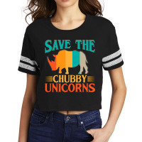 Save The Chubby Unicorn Funny Fat Rhino Animal Rig Scorecard Crop Tee | Artistshot