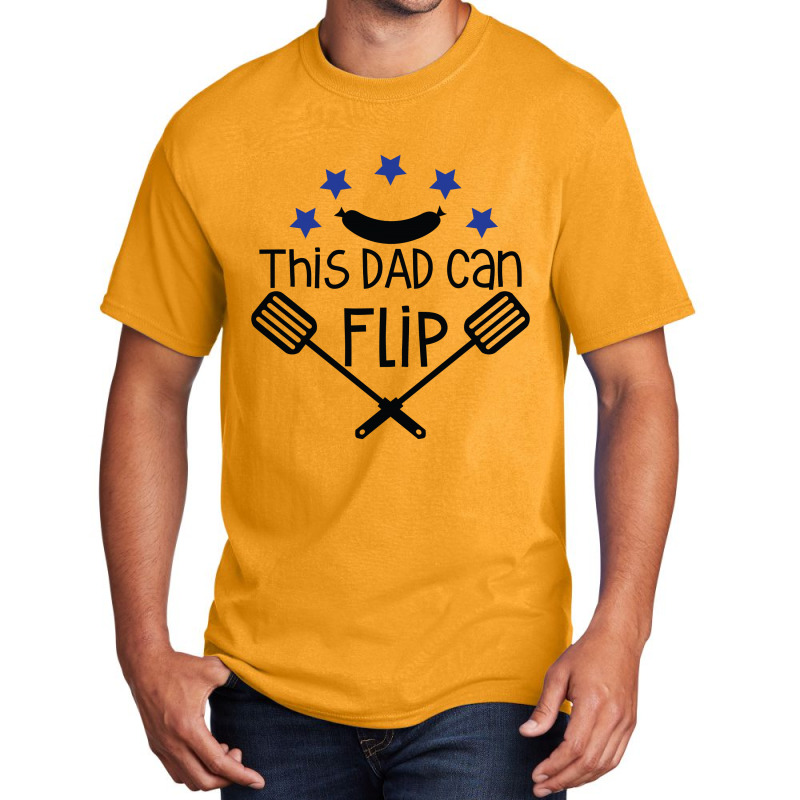 This Dad Can Flip Basic T-shirt | Artistshot