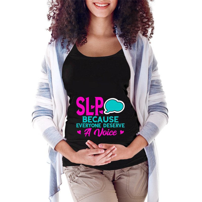 Slp Voive Speech Therapist Speech Language Patholo Maternity Scoop Neck T-shirt by DericLawlea | Artistshot