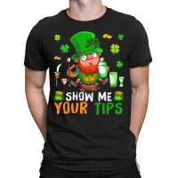 Show Me Your Tips Cute Patricks Day Boy Bartender  T-shirt | Artistshot