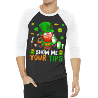 Show Me Your Tips Cute Patricks Day Boy Bartender  3/4 Sleeve Shirt | Artistshot