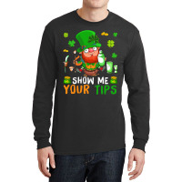 Show Me Your Tips Cute Patricks Day Boy Bartender  Long Sleeve Shirts | Artistshot