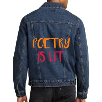 Poetry Is Lit Funny Writer Spoken Word Poet Gift Men Denim Jacket | Artistshot