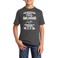 I Got My Attitude From A Crazy Bank Manager Dad Basic Youth T-shirt | Artistshot