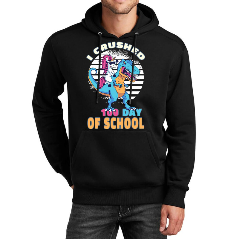 Retro I Crushed 100 Days Of School Unicorn Trex Bo Unisex Hoodie by MarquisGoldsmith | Artistshot