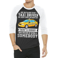 Proud Taxi Driver Are You Talking To Me Taxi Cab D 3/4 Sleeve Shirt | Artistshot