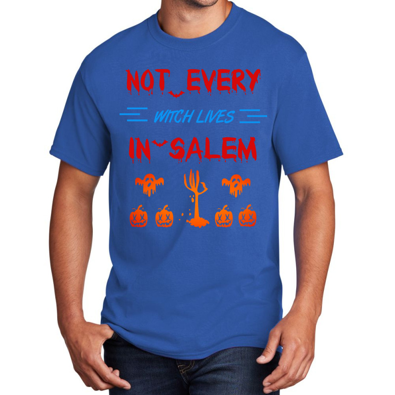 Not Every Witch Lives In Salem Basic T-shirt | Artistshot