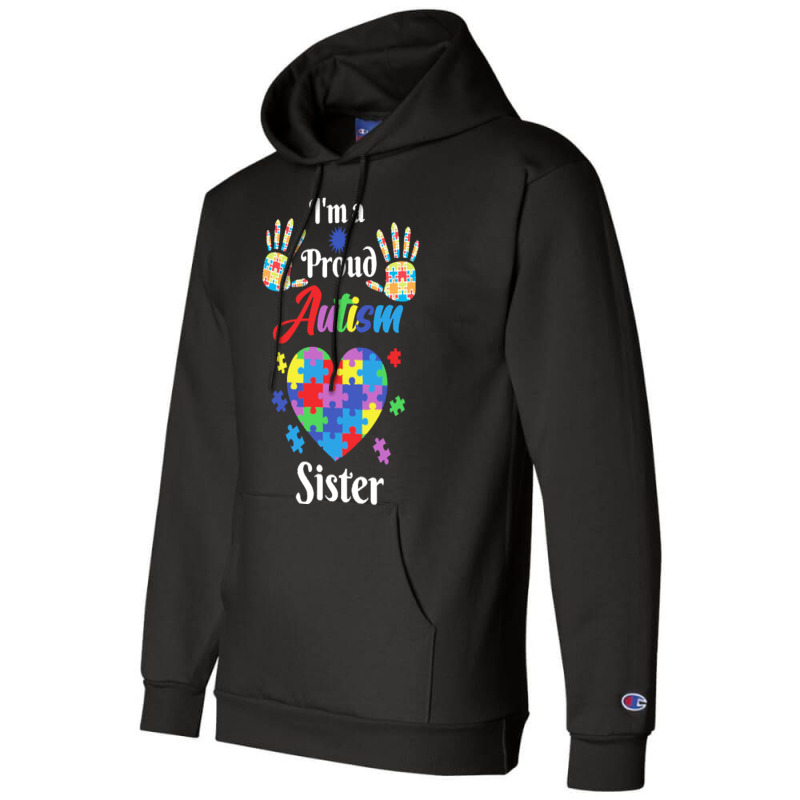 Autism Sister T  Shirt Proud Autism Sister Gift T  Shirt Champion Hoodie by abigayle98988 | Artistshot