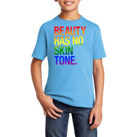 Beauty Has No Skin Tone Basic Youth T-shirt | Artistshot