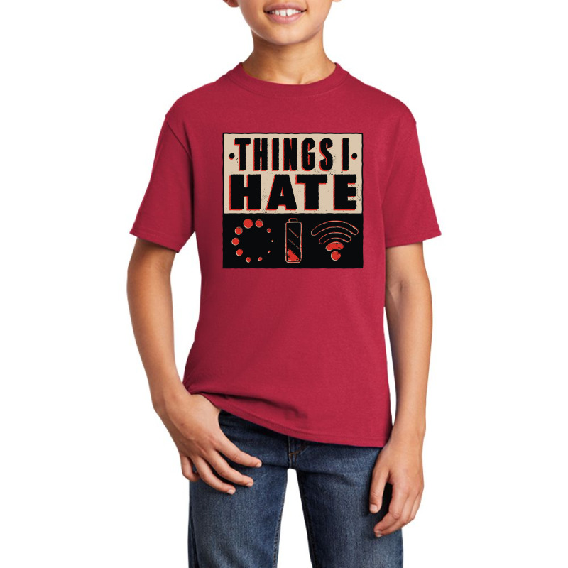 Things I Hate Funny Quote Basic Youth T-shirt | Artistshot