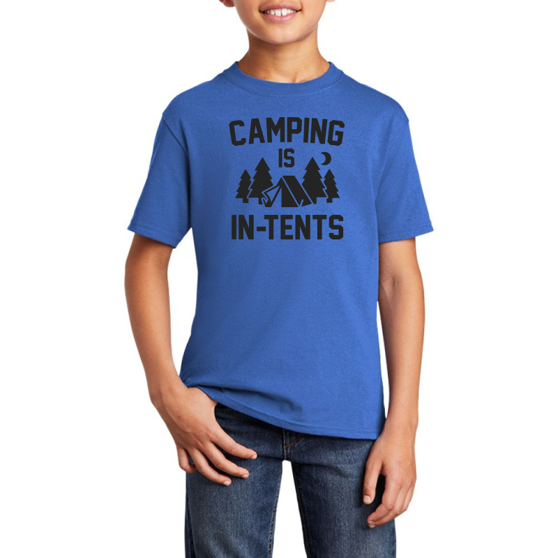 Camping Is In Tents Basic Youth T-shirt by hoainv | Artistshot