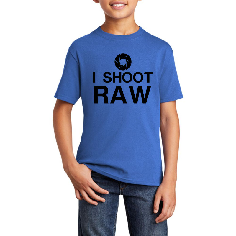 I Shoot Raw Basic Youth T-shirt | Artistshot