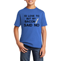 Bacon Said No Basic Youth T-shirt | Artistshot