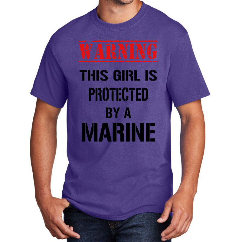 Warning This Girl Is Protected By A Marine Basic T-shirt by Balprut Store | Artistshot