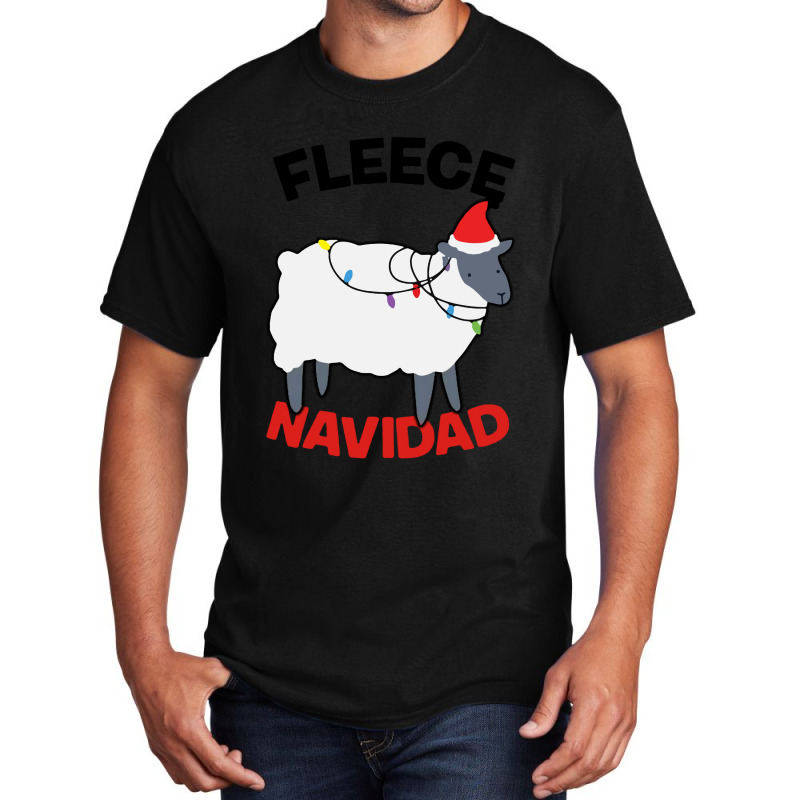 Fleece Navidad   Funny Christmas Sheep Basic T-shirt | Artistshot