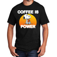 Coffee Is Power Basic T-shirt | Artistshot