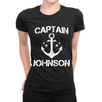 Captain Johnson Funny Birthday Personalized Surnam Ladies Fitted T-shirt | Artistshot