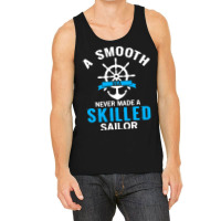 A Smooth Sea Never Made A Skilled Sailor Anchor Re Tank Top | Artistshot