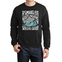 A Smooth Sea Never Made A Skillful Sailor Vintage  Crewneck Sweatshirt | Artistshot