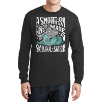 A Smooth Sea Never Made A Skillful Sailor Vintage  Long Sleeve Shirts | Artistshot