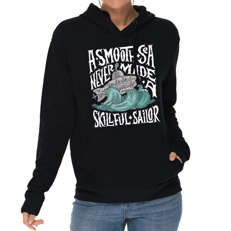 A Smooth Sea Never Made A Skillful Sailor Vintage  Lightweight Hoodie | Artistshot