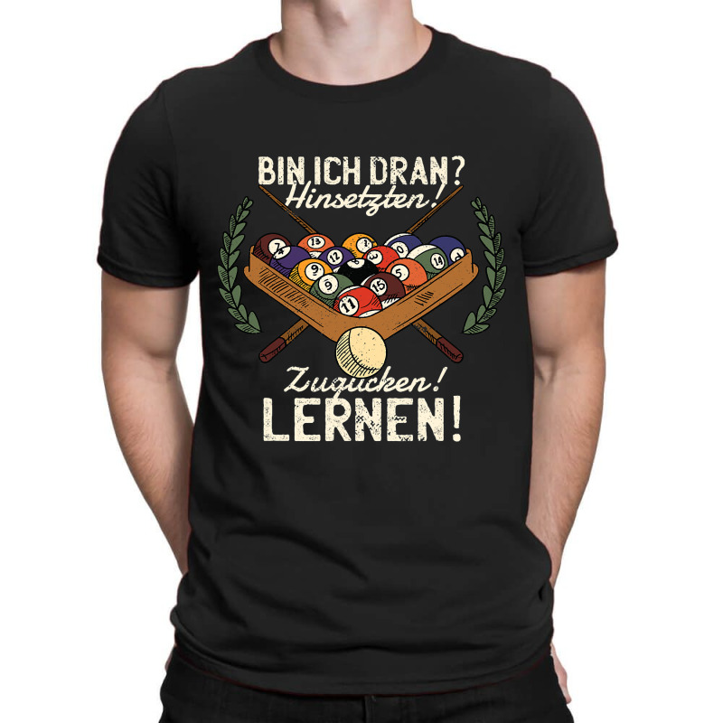 Bin Ich Dran Sitten Zugucken Learn Billiards Snook T-Shirt by Elegantset | Artistshot