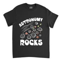 Astronomy Rocks Asteroids Cosmology Space Physics Classic T-shirt | Artistshot