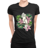 Bird Animal Birding Cockatoo Lover Exotic Flowers  Ladies Fitted T-shirt | Artistshot