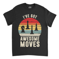 Awesome Chess Moves Grandmaster Chess Board Set Ch Classic T-shirt | Artistshot